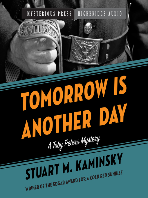 Title details for Tomorrow is Another Day by Stuart M. Kaminsky - Available